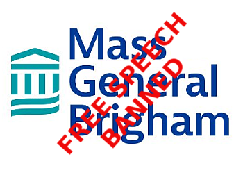 Mass General Brigham: hostile to free speech