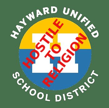 Hayward Unified School District: hostile to religion